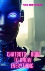 Chatbots - How to know everything - eBook