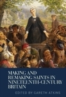 Making and remaking saints in nineteenth-century Britain - eBook