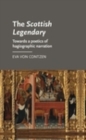 The <i>Scottish Legendary</i> : Towards a poetics of hagiographic narration - eBook