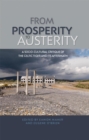 From Prosperity to Austerity : A socio-cultural critique of the Celtic Tiger and its aftermath - eBook