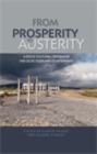 From Prosperity to Austerity : A socio-cultural critique of the Celtic Tiger and its aftermath - eBook