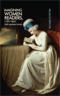 Imagining Women Readers, 1789-1820 : Well-regulated minds - eBook