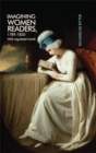 Imagining Women Readers, 1789-1820 : Well-regulated minds - eBook