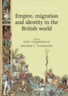 Empire, migration and identity in the British World - eBook