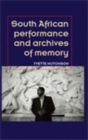South African performance and archives of memory - eBook