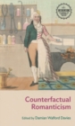 Counterfactual Romanticism - eBook