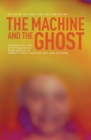 The Machine and the Ghost : Technology and Spiritualism in Nineteenth- to Twenty-First-Century art and culture - eBook
