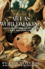 Art as Worldmaking : Critical Essays on Realism and Naturalism - Book