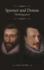 Spenser and Donne : Thinking poets - eBook