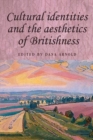Cultural identities and the aesthetics of Britishness - eBook