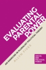 Evaluating parental power : An exercise in pluralist political theory - eBook