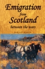 Emigration from Scotland between the wars - eBook