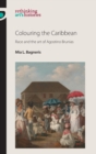 Colouring the Caribbean : Race and the Art of Agostino Brunias - Book
