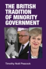 The British Tradition of Minority Government - eBook