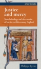 Justice and mercy : Moral theology and the exercise of law in twelfth-century England - eBook