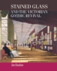 Stained glass and the Victorian Gothic revival - eBook