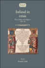 Ireland in crisis : War, politics and religion, 1641-50 - eBook