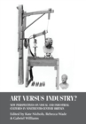 Art versus Industry? : New Perspectives on Visual and Industrial Cultures in Nineteenth-Century Britain - Book