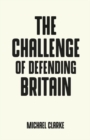 The Challenge of Defending Britain - Book