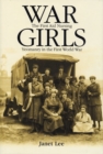 War girls : The First Aid Nursing Yeomanry in the First World War - eBook