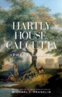 Hartly House, Calcutta : Phebe Gibbes - Book