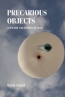 Precarious Objects : Activism and Design in Italy - Book