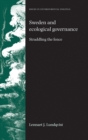 Sweden and ecological governance : Straddling the fence - eBook