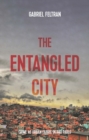 The entangled city : Crime as urban fabric in Sao Paulo - eBook