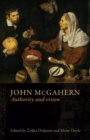 John Mcgahern : Authority and Vision - Book