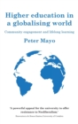 Higher Education in a Globalising World : Community Engagement and Lifelong Learning - Book