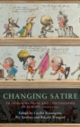 Changing Satire : Transformations and Continuities in Europe, 1600-1830 - Book