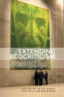 Extending Ecocriticism : Crisis, Collaboration and Challenges in the Environmental Humanities - Book