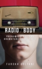 Radio / Body : Phenomenology and Dramaturgies of Radio - Book