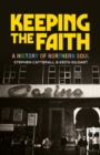 Keeping the faith : A history of northern soul - eBook
