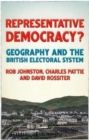 Representative Democracy? : Geography and the British Electoral System - Book