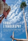 Sonic Ethnography : Identity, Heritage and Creative Research Practice in Basilicata, Southern Italy - Book