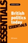British politics today: Essentials - eBook
