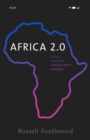 Africa 2.0 : Inside a Continent's Communications Revolution - Book