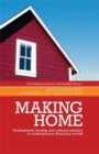 Making Home : Orphanhood, Kinship and Cultural Memory in Contemporary American Novels - Book