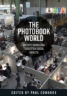 The Photobook World : Artists' Books and Forgotten Social Objects - Book