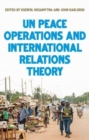 United Nations Peace Operations and International Relations Theory - Book