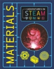 Adventures in STEAM: Materials - Book