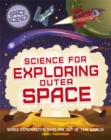 Space Science: STEM in Space: Science for Exploring Outer Space - Book