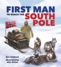 Famous Firsts: First Man to the South Pole - Book