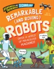 Stupendous and Tremendous Technology: Remarkable and Roving Robots - Book