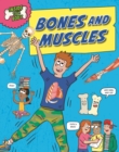 Inside Your Body: Bones and Muscles - Book