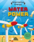 Alternative Energy: Water Power - Book