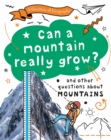 A Question of Geography: Can a Mountain Really Grow? : and other questions about mountains - Book