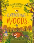 Adventures in Nature: Exploring Woods - Book