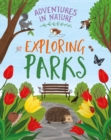 Adventures in Nature: Exploring Parks - Book